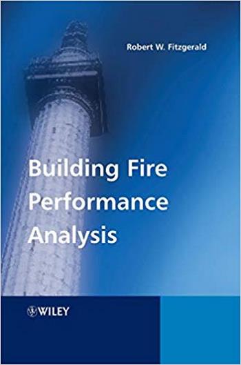 Fitzgerald R. W., Building Fire Performance Analysis, 2004