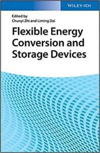 Flexible Energy Conversion And Storage Devices, 2018