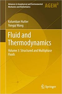 Fluid And Thermodynamics - Volume 1 - Basic Fluid Mechanics, 2016