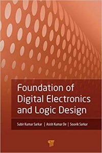 Foundation Of Digital Electronics And Logic Design, 2014