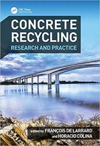 Francois D. L., Concrete Recycling - Research and Practice, 2019