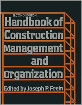 Frein J., Handbook of Construction Management and Organization, 2nd ed, 1980