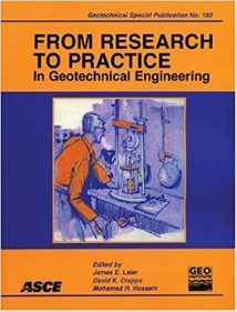 From Research To Practice In Geotechnical Engineering, 2008