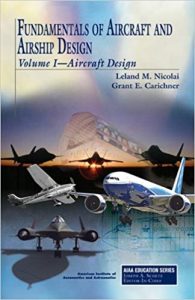 Fundamentals Of Aircraft And Airship Design, Volume I - Aircraft Design, 2010