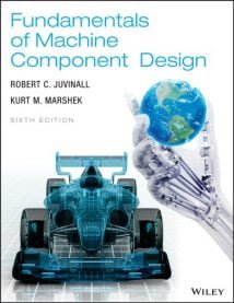 Fundamentals Of Machine Component Design, 6th ed, 2017