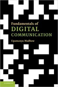 Fundamentals Of Digital Communication, 2008