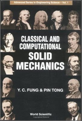 Fung Y. C., Classical and Computational Solid Mechanics, 2001