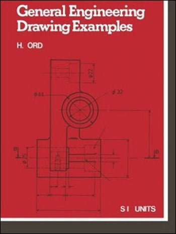 Download Mechanical Engineering book, Mechanical Engineering book, Download Free Mechanical Engineering Book, دانلود کتاب مهندسی مکانیک, کتاب مهندسی مکانیک, مهندسی مکانیک, کتابهای مهندسی مکانیک, دانلود مهندسی مکانیک, کتابهای مهندسی مکانیک, کتب مهندسی مکانیک, دانلود کتب مهندسی مکانیک General Engineering Drawing Examples , دانلود کتاب General Engineering Drawing Examples , کتاب General Engineering Drawing Examples , دانلود General Engineering Drawing Examples ,