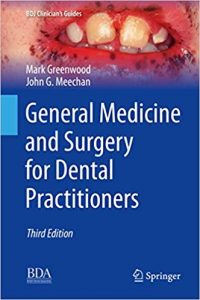 General Medicine And Surgery For Dental Practitioners, 3rd ed, 2019