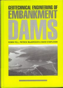 Geotechnical Engineering Of Embankment Dams, 1992