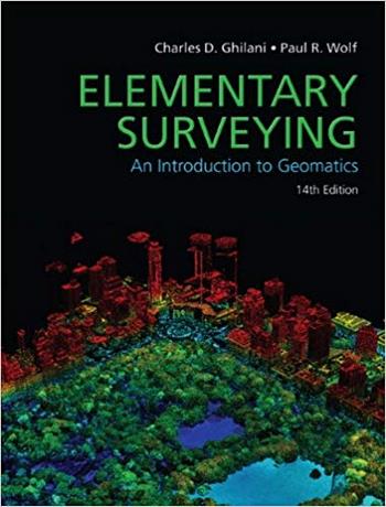 Ghilani C. D., Elementary Surveying, 14th ed, 2014