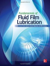 Ghosh M. K., Fundamentals of Fluid Film Lubrication, 2014