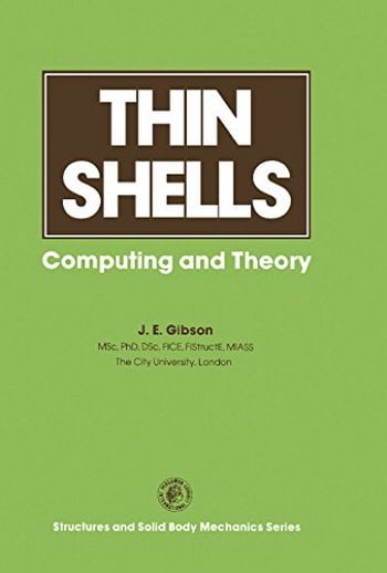 Gibson J. E., Thin Shells - Computing and Theory, 1980