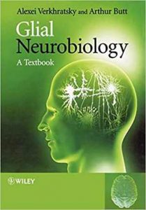 Glial Neurobiology - A Textbook, 2007