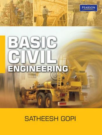 Gopi S., Basic Civil Engineering, 2009