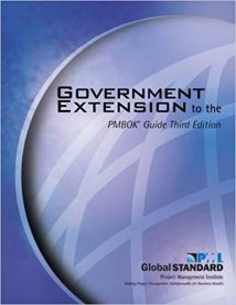 Government Extension To The Pmbok Guide, 3rd ed, 2006