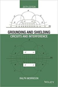 Grounding and Shielding - Circuits and Interference - 6th Edition