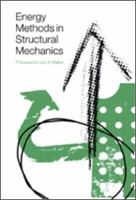 Guarracino F., Energy Methods in Structural Mechanics, 1999