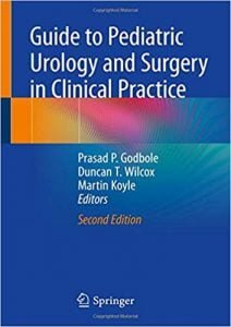 Guide To Pediatric Urology And Surgery In Clinical Practice, 2nd ed, 2020