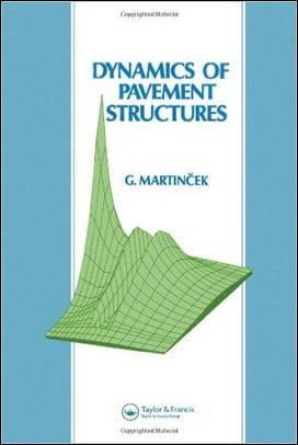 Gustav M., Dynamics of Pavement Structures, 1994