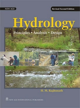 H. M. Raghunath, Hydrology Principles Analysis Design, 2nd ed., 2006