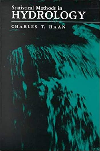 Haan C. T., Statistical Methods in Hydrology, 1977