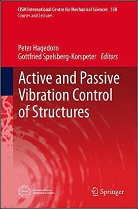 Hagedorn P., Active and Passive Vibration Control of Structures, 2014