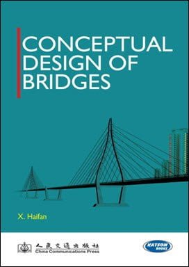 Haifan X., Conceptual Design of Bridges, 2011