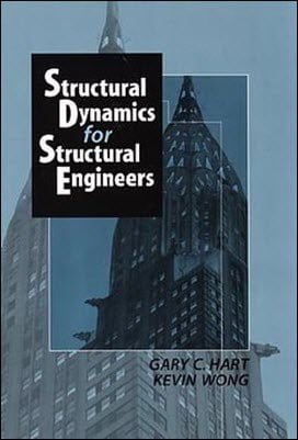 Hart G. C., Structural Dynamic for Structural Engineers, 2000