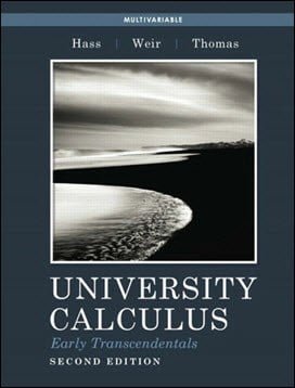 Hass J., Multivariable University Calculus - Early Transcendentals, 2nd ed, 2012