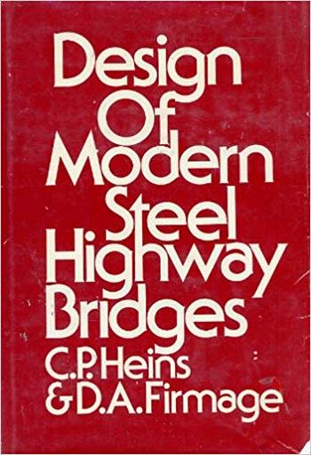 Heins C., Design of Modern Steel Highway Bridges, 1979