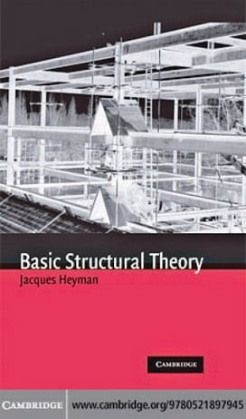 Heyman J. , Basic Structural Theory, 2008