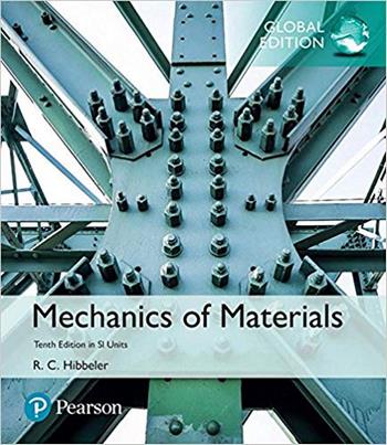 Hibbeler R. C., Mechanics of Materials in SI Units - Global Edition, 10th ed, 2017