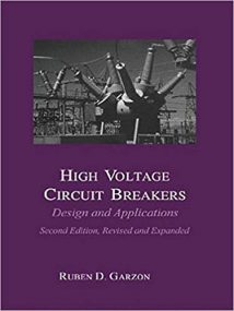 High Voltage Circuit Breakers, 2nd ed, 2002