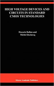 High Voltage Devices And Circuits In Standard Cmos Technologies, 1999