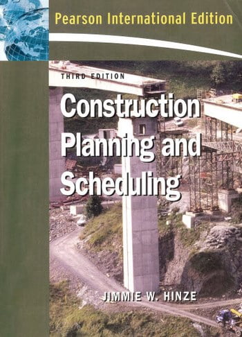 Hinze J. W., Construction Planning and Scheduling, 3rd ed, 2008