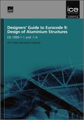 Hoglund T., Designers' Guide to Eurocode 9 - Design of Aluminium Structures, 2012