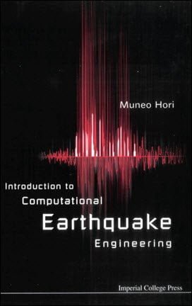 Hori M., Introduction to Computational Earthquake Engineering, 2006