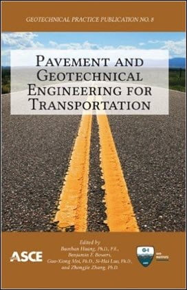 Huang B., Pavement and Geotechnical Engineering for Transportation, 2013