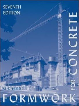 Hurd M., Formwork for Concrete, 7th ed, 2005