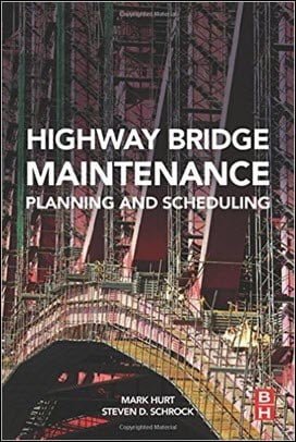 Hurt M., Highway Bridge Maintenance Planning and Scheduling, 2016