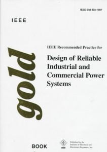 Ieee Recommended Practice For The Design Of Reliable Industrial And Commercial Power Systems, 1998