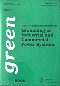 Ieee Std 1421991 Ieee Recommended Practice For Grounding Of Industrial And Commercial Power Systems, 1991