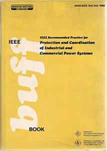 Ieee Recommended Practice For Protection And Coordination Of Industrial And Commercial Power Systems, 2002