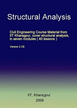 IIT. Kharagpur, Structural Analysis, 2nd ed., 2008