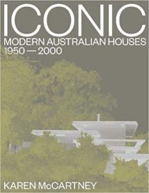 Iconic - Modern Australian Houses 1950-2000, 2019.epub