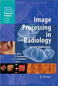 Image Processing In Radiology Current Applications, 2008