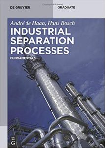 Industrial Separation Processes - Fundamentals, 2013