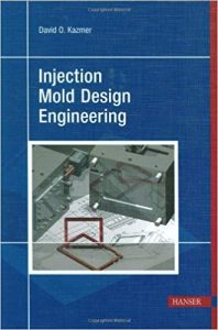 Injection Mold Design Engineering, Carl