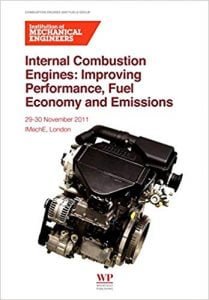 Internal Combustion Engines - Improving Performance, Fuel Economy And Emission, 2012